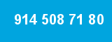 914 508 71 80